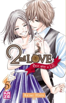 2nd Love - Once Upon a Lie T05 - Akimi Hata