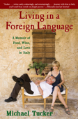 Living in a Foreign Language - Michael Tucker