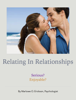 Relating in Relationships  - Marlowe Erickson, Ph.D.