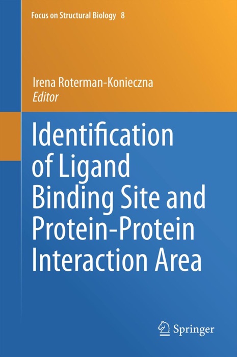 Identification of Ligand Binding Site and Protein-Protein Interaction Area