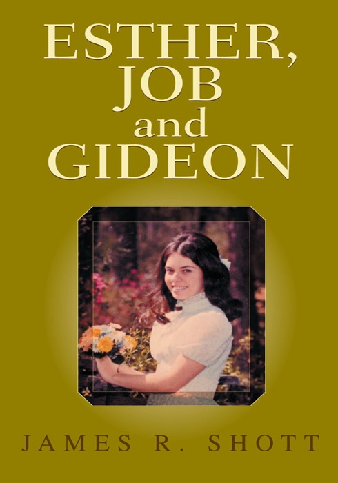 Esther, Job and Gideon
