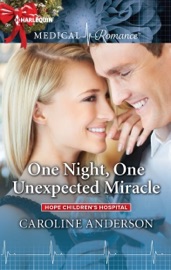 One Night, One Unexpected Miracle - Caroline Anderson by  Caroline Anderson PDF Download