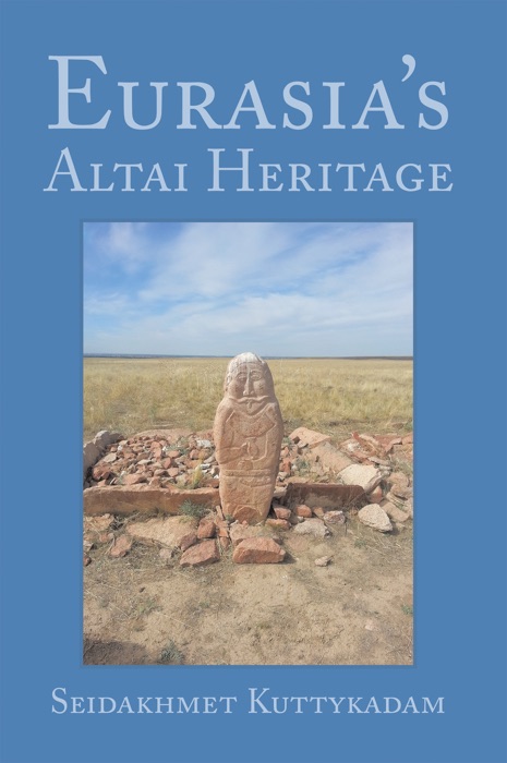 Eurasia’S Altai Heritage