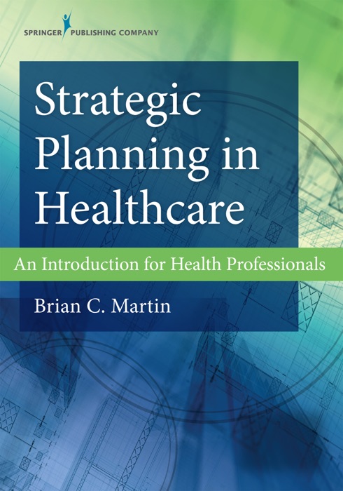 Strategic Planning in Healthcare