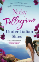 Nicky Pellegrino - Under Italian Skies artwork