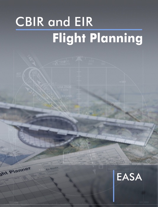 EASA CBIR and EIR Flight Planning