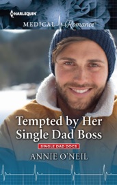 Tempted by Her Single Dad Boss - Annie O'Neil by  Annie O'Neil PDF Download