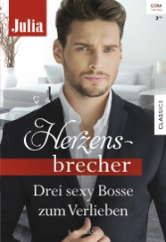 Julia Herzensbrecher Band 2 - Helen Brooks, Ally Blake & Maya Blake by  Helen Brooks, Ally Blake & Maya Blake PDF Download