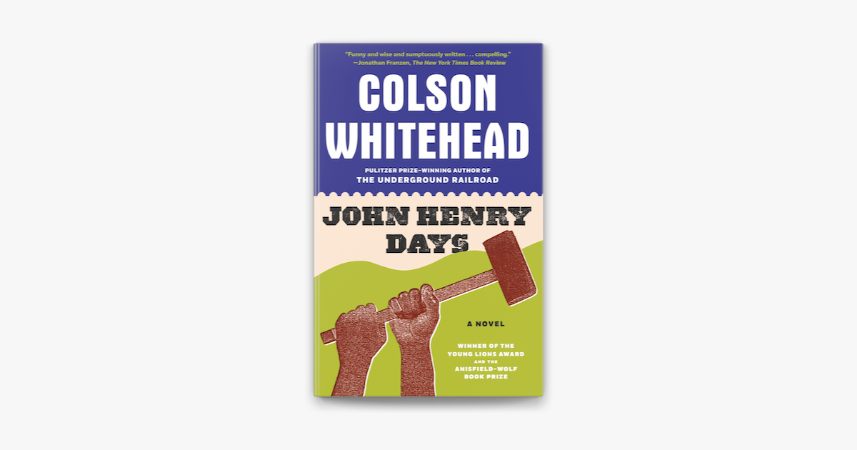 ‎John Henry Days on Apple Books