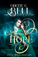 Odette C. Bell - Anna's Hope Episode Three artwork