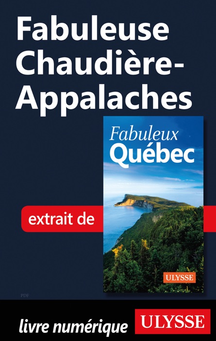 Fabuleuse Chaudière-Appalaches