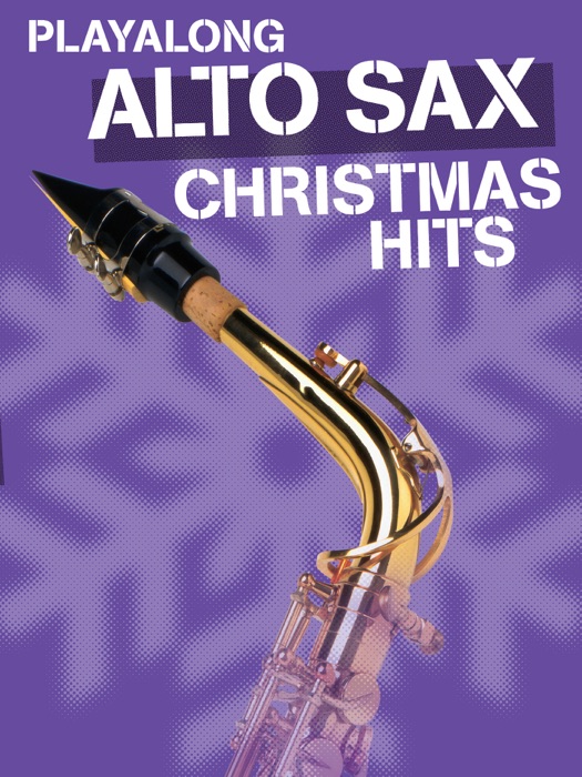 Playalong Christmas Hits: Alto Sax