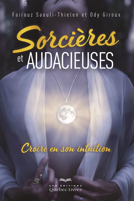 Sorcières et audacieuses