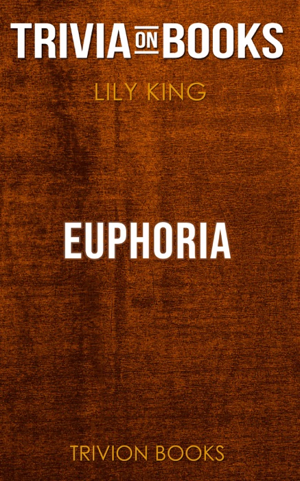 Euphoria by Lily King (Trivia-On-Books)