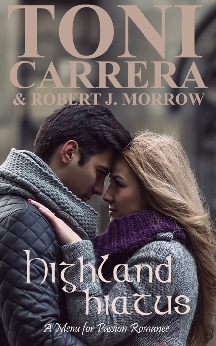 Highland Hiatus: A Menu for Passion Romance