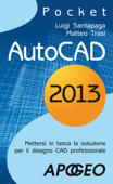 AutoCAD 2013 - Matteo Trasi & Luigi Santapaga