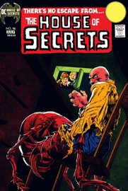 House of Secrets (1956-) #98 - Len Wein, John Albano, Adolfo Buylla, John Prentice & Mike Roy by  Len Wein, John Albano, Adolfo Buylla, John Prentice & Mike Roy PDF Download