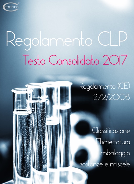 Regolamento CLP Testo Consolidato 2017