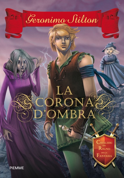 Cavalieri del Regno della Fantasia - 4. La corona d'ombra