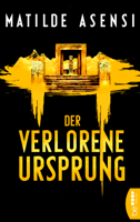 Matilde Asensi - Der verlorene Ursprung artwork