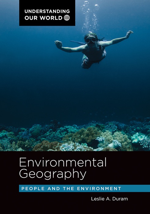 Environmental Geography: People and the Environment