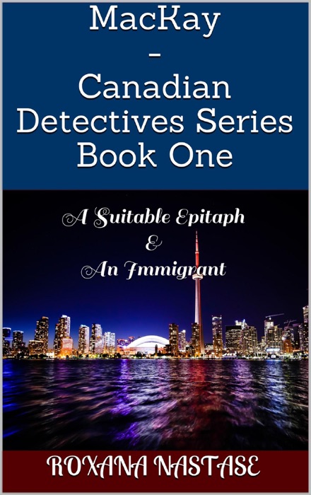 MacKay - Canadian Detectives Series Book One