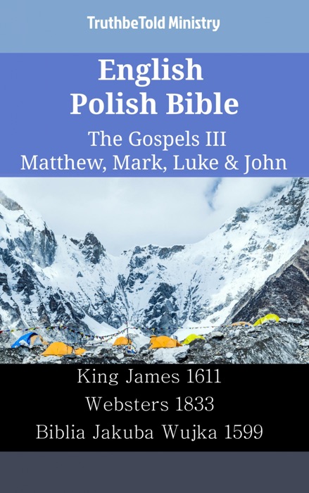 English Polish Bible - The Gospels III - Matthew, Mark, Luke & John