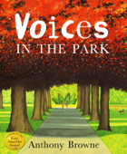 Voices in the Park - Anthony Browne