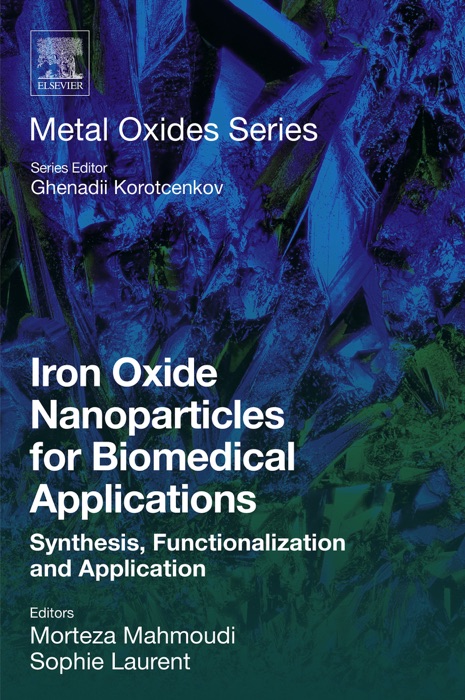 Iron Oxide Nanoparticles for Biomedical Applications