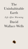 David Wallace-Wells - The Uninhabitable Earth artwork