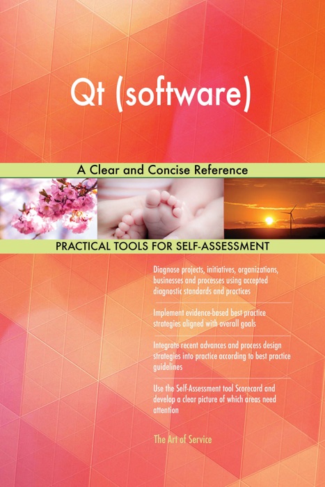 Qt (software) A Clear and Concise Reference