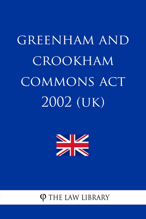 Greenham and Crookham Commons Act 2002 (UK)