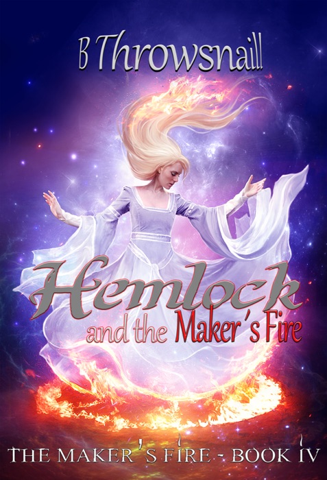 Hemlock and the Maker's Fire