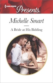 A Bride at His Bidding - Michelle Smart by  Michelle Smart PDF Download
