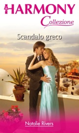 Scandalo greco - Natalie Rivers by  Natalie Rivers PDF Download