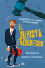 Las aventuras de un estudiante de derecho en apuros (El Jurista Enloquecido) - Abel Gende & Adrian Fernandez