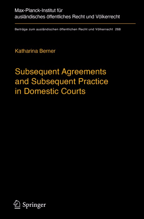 Subsequent Agreements and Subsequent Practice in Domestic Courts