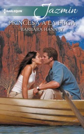 Princesa a la fuga - Barbara Hannay by  Barbara Hannay PDF Download