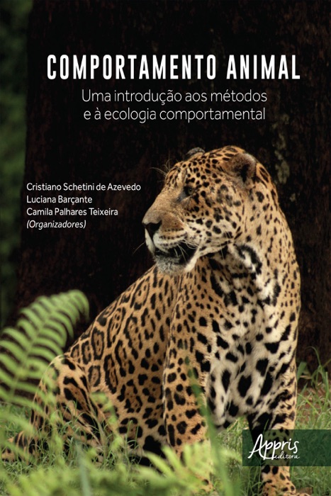 Comportamento Animal: Uma Introdução aos Métodos e à Ecologia Comportamental