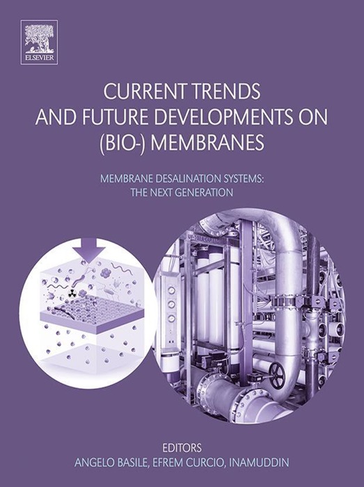 Current Trends and Future Developments on (Bio-) Membranes (Enhanced Edition)