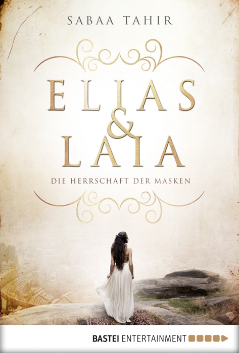 Elias & Laia - Die Herrschaft der Masken