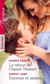 Le retour de Chance Masters - Ennemis et amants - Lauren Canan & Shirley Jump by  Lauren Canan & Shirley Jump PDF Download