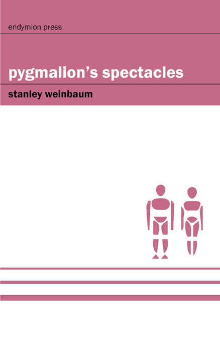 Pygmalion's Spectacles