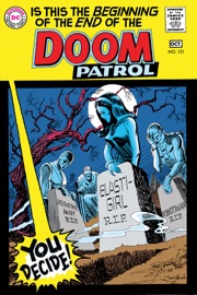 Doom Patrol (1964-) #121 - Arnold Drake & Bruno Premiani by  Arnold Drake & Bruno Premiani PDF Download
