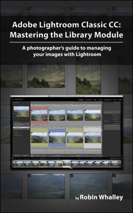Adobe Lightroom Classic Cc Mastering The Library Module