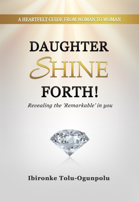 Daughter Shine Forth!