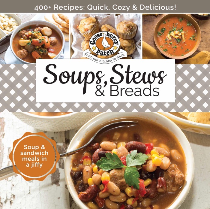 Soups, Stews & Breads