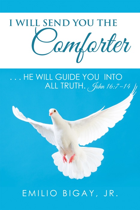 I Will Send You the Comforter