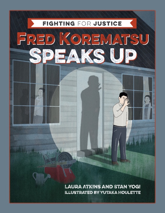 Fred Korematsu Speaks Up