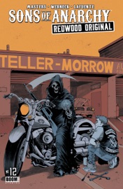 Sons of Anarchy Redwood Original #12 - Ollie Masters & Kurt Sutter by  Ollie Masters & Kurt Sutter PDF Download